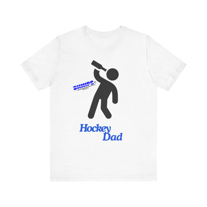 Hockey Dad - ADULT Jersey Short Sleeve Tee - Shnipe Hockey