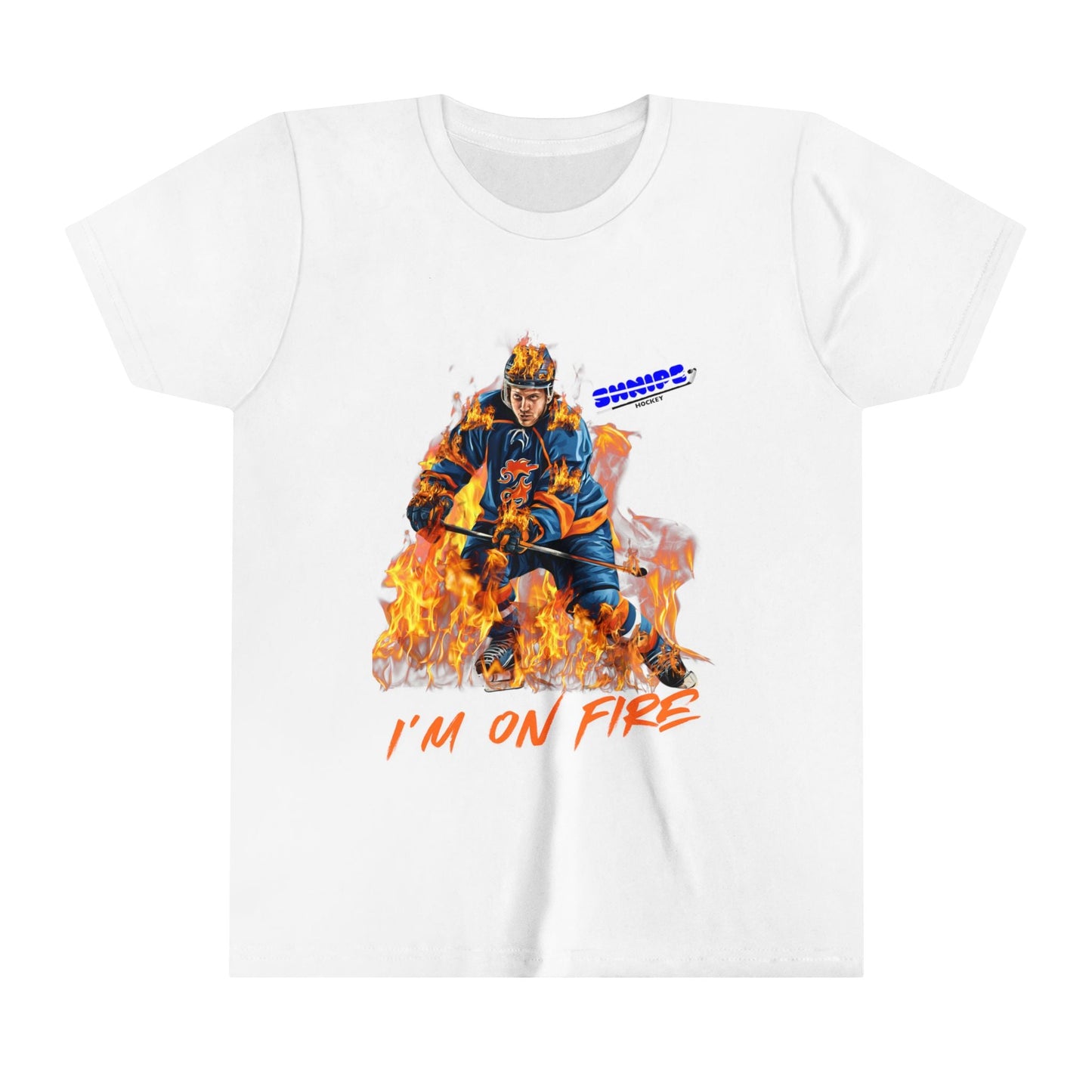 I'm On Fire YOUTH Short Sleeve Tee - Shnipe Hockey