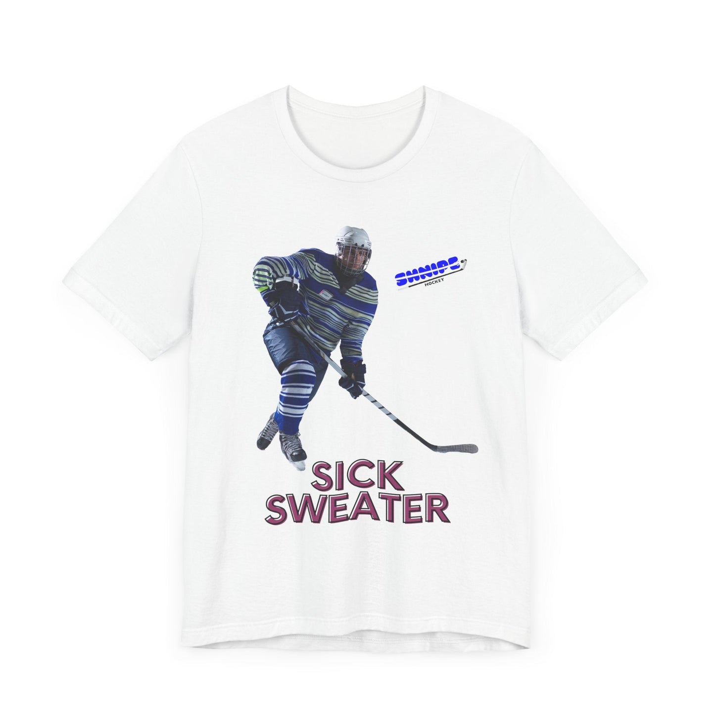 Sick Sweater - ADULT Short Sleeve Tee - Shnipe Hockey